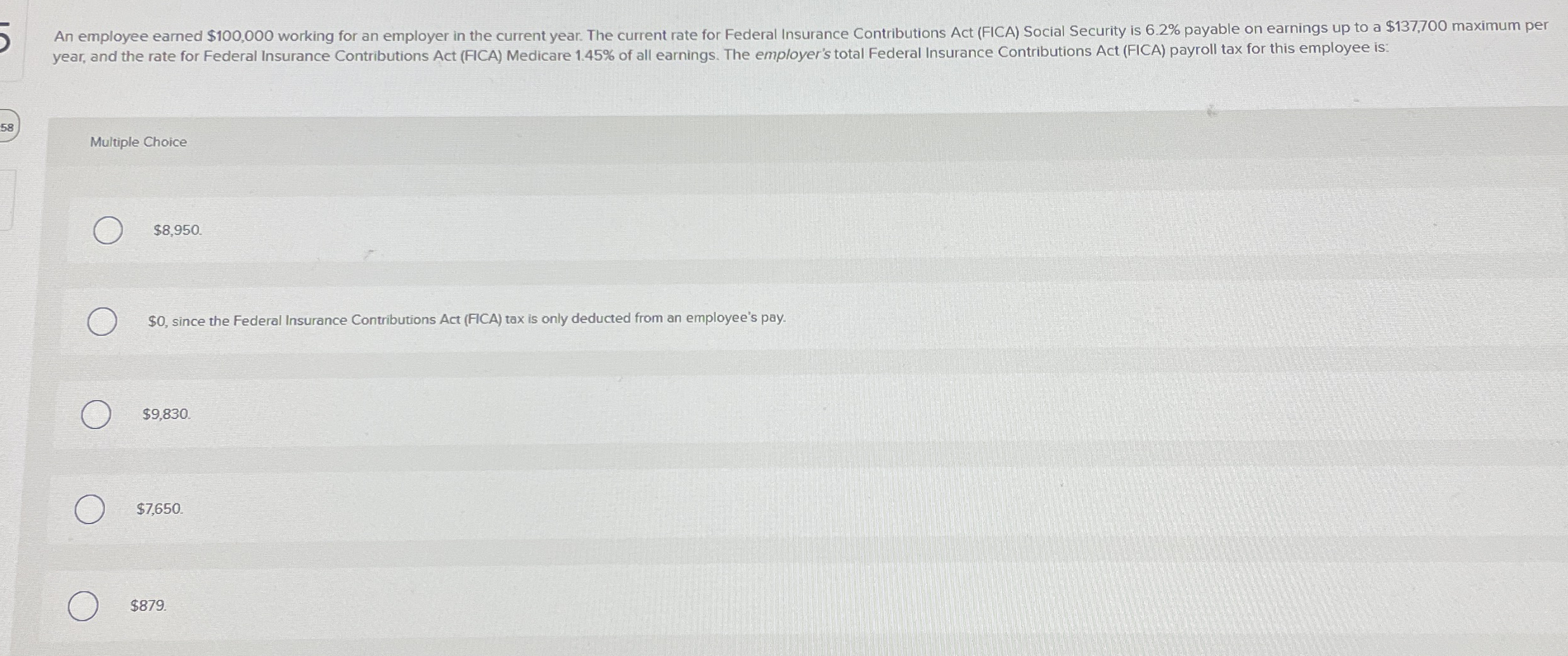 Multiple Choice $ 8 , 9 5 0 . $ 0 , since the