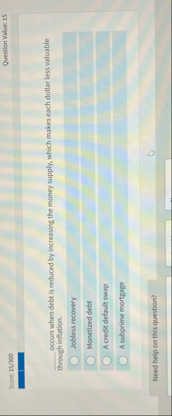 Question Value: 1 5 Score: 1 5 / 3 0 0 q , occurs