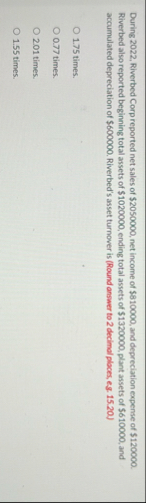 During 2 0 2 2 , Riverbed Corp reported net sales