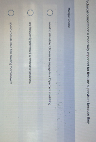 rechnical competence is especially important for