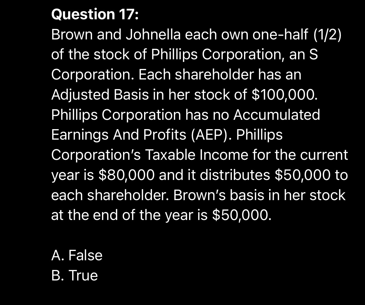 Question 1 7 : Brown and Johnella each own one -