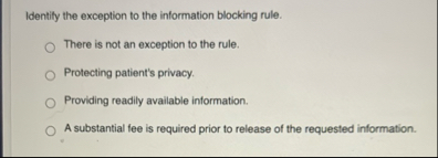 Identily the exception to the information