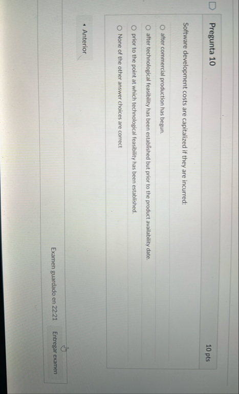 Pregunta 1 0 1 0 pts Software development costs