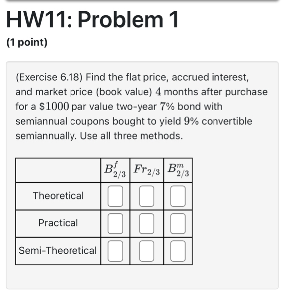 HW 1 1 : Problem 1 ( 1 point ) ( Exercise 6 . 1 8