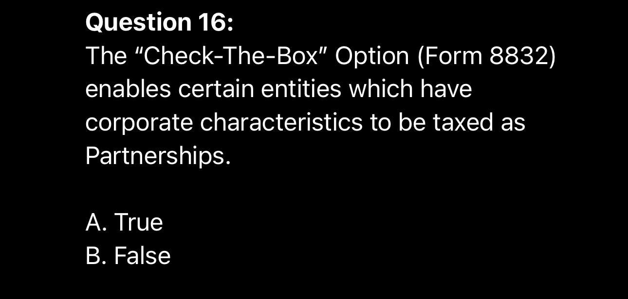 Question 1 6 : The "Check - The - Box" Option (