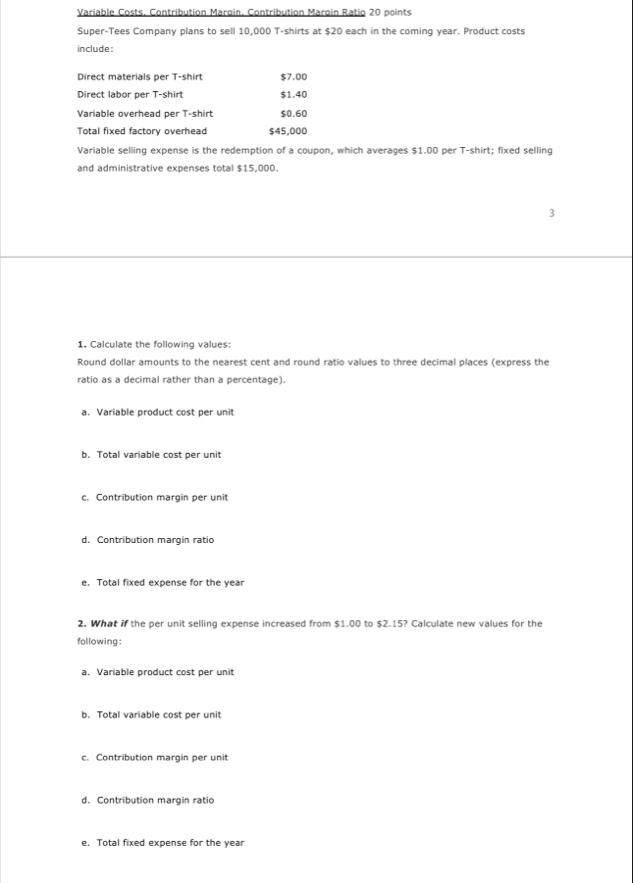 Variable Costs. Contribution Marain. Contribution