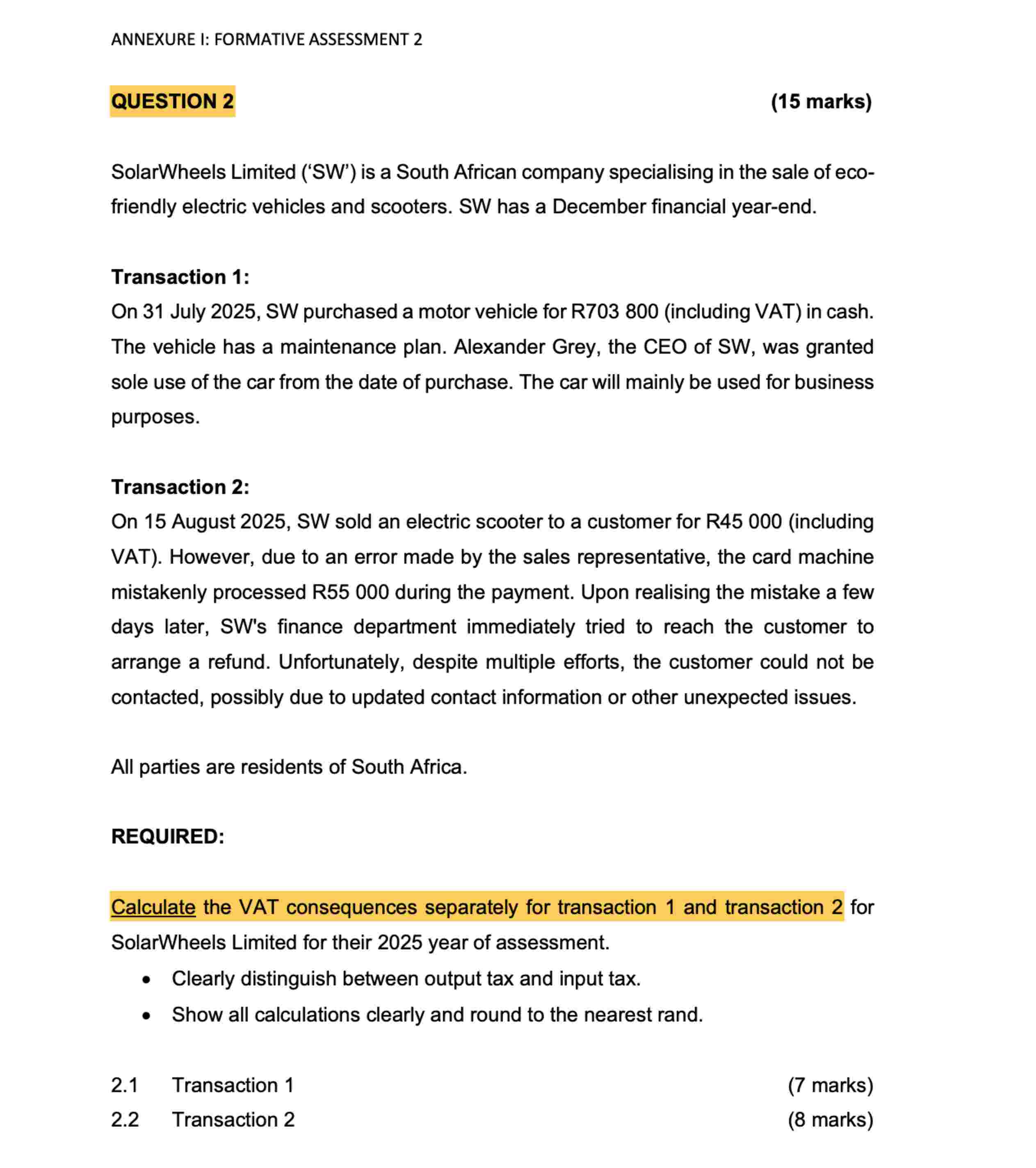 QUESTION 2 SolarWheels Limited ( ' SW ' ) is a