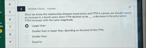 4 3 Multiple Choice 4 points 5 6 7 8 9 Since we