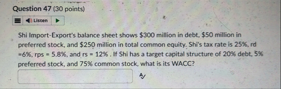 Question 4 7 ( 3 0 points ) Shi Import - Export's