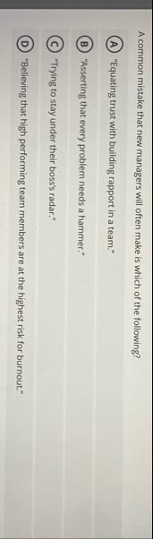 A common mistake that new managers will often