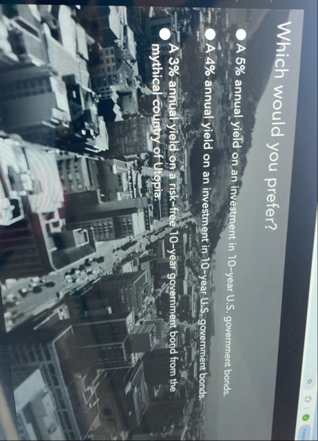 Which would you prefer? A 5 % annual yield on an