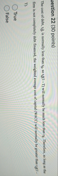 uestion 2 2 ( 3 0 points ) The cost of debt, ? r