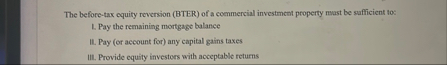 The before - tax equity reversion ( BTER ) of a