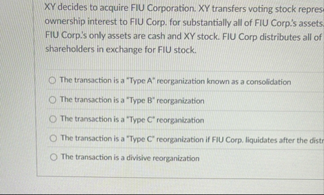 XY decides to acquire FIU Corporation. XY