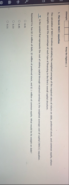 Attempts Keep the Highest / 2 The basic WACC