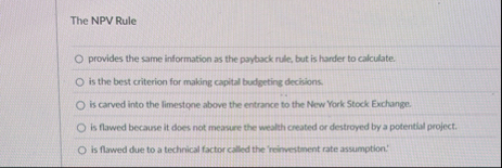 The NPV Rule provides the same information as the