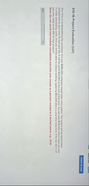 S 1 0 - 1 6 Project Evaluation [ LO 1 ] Your firm