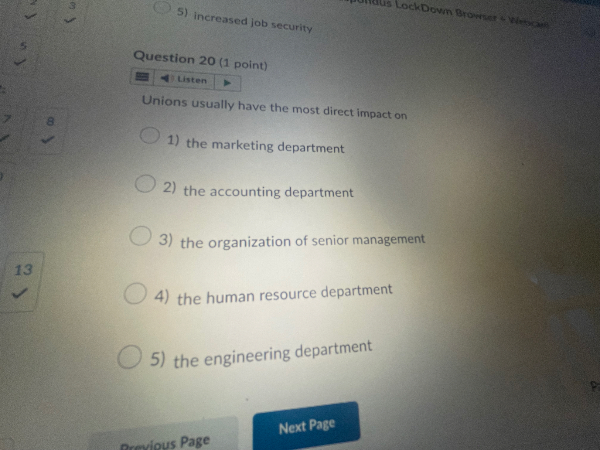 increased job security Question 2 0 ( 1 point )