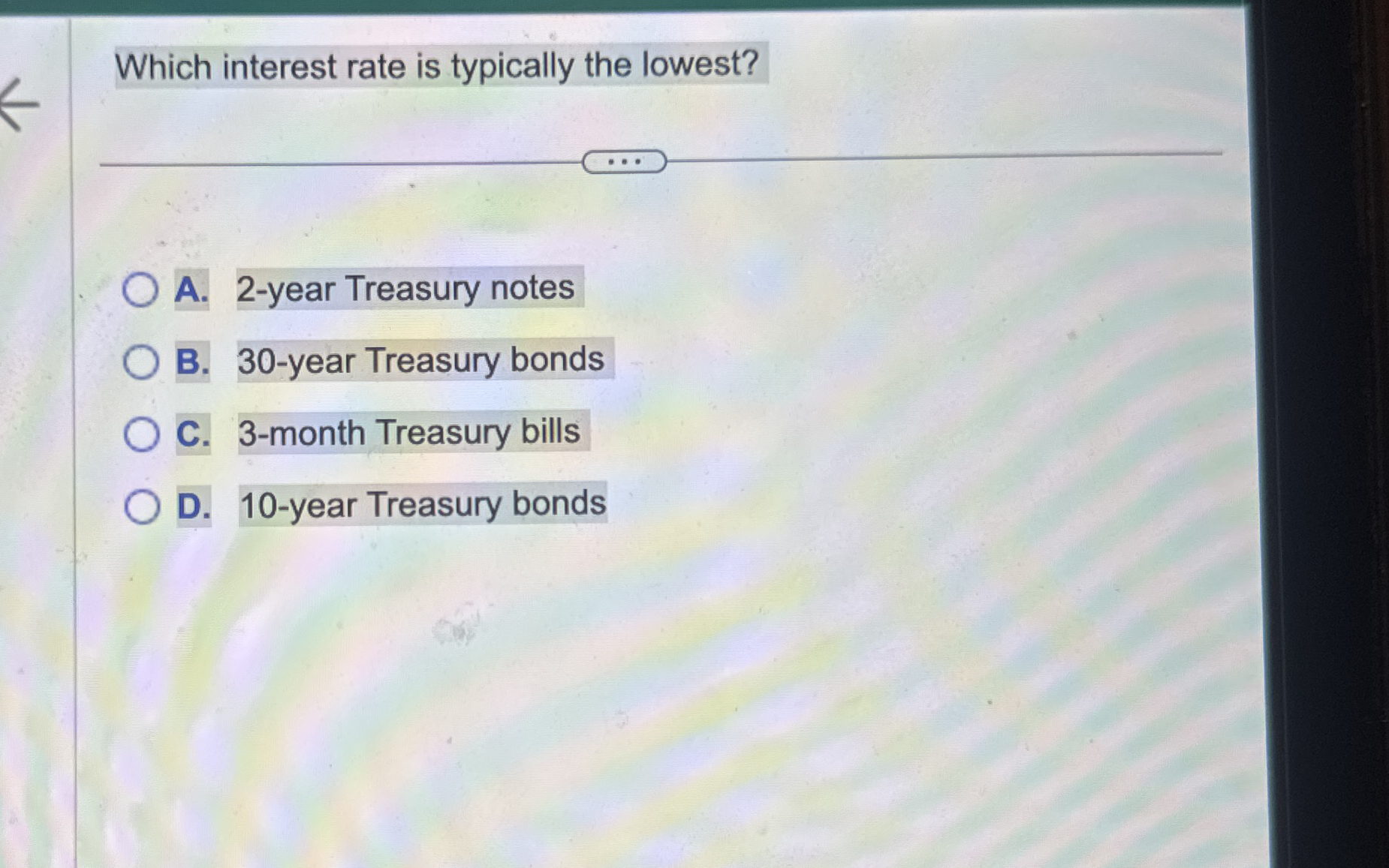 Which interest rate is typically the lowest? A .