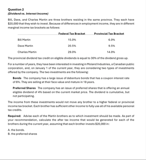 Question 2 ( Dividend vs . Interest Income )