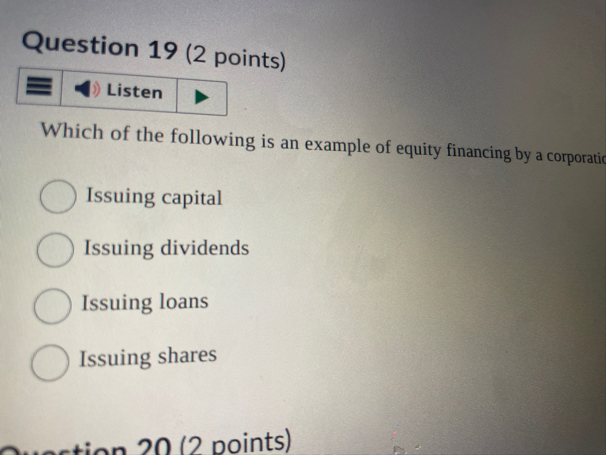 Question 1 9 ( 2 points ) Which of the following