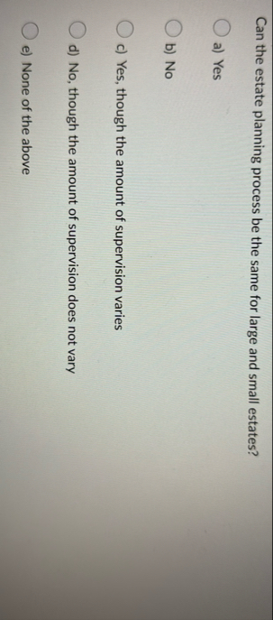 Can the estate planning process be the same for