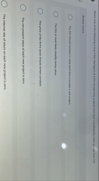 Which one of the following is true if the