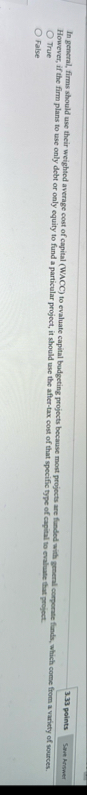 However, if the firm plans to use only debt or