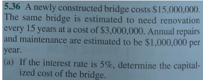 5 . 3 6 A newly constructed bridge costs $ 1 5 ,