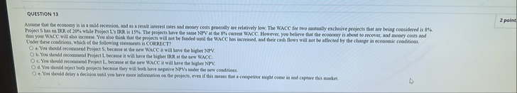 QUESTION 1 3 2 point hool your WACC will also