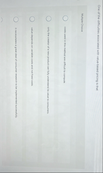 One of the difficulties associated with value -