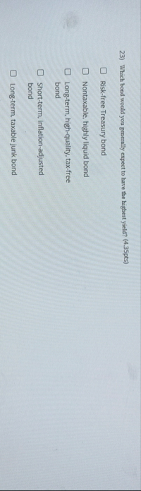 Which bond would you generally expect to have the