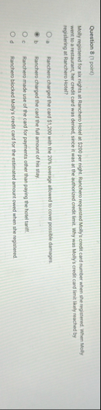 Question 8 ( 1 point ) Molly registered for six
