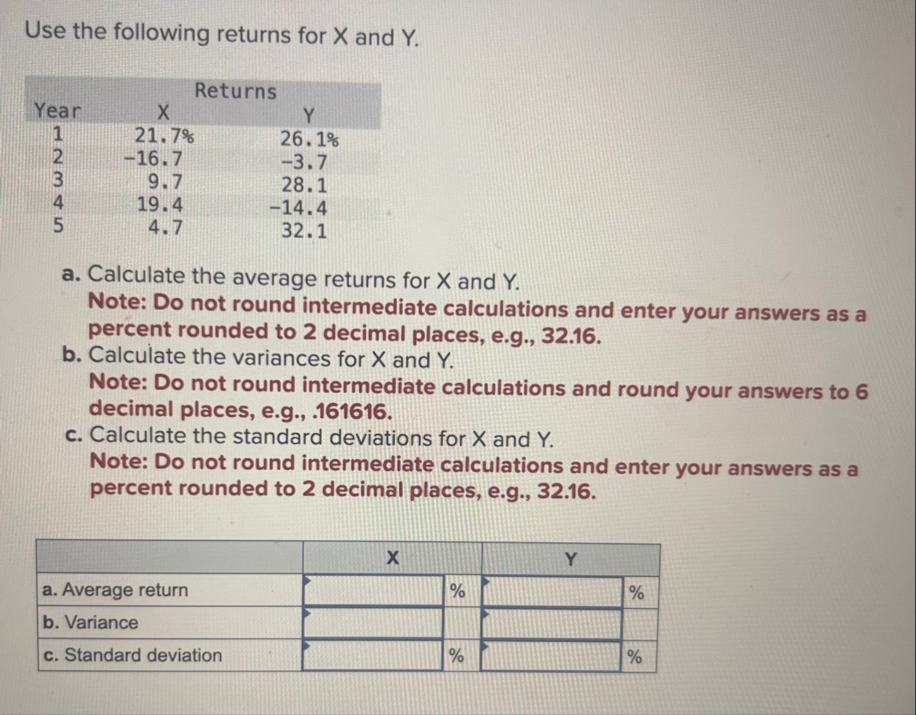 Use the following returns for x and Y . \ table [