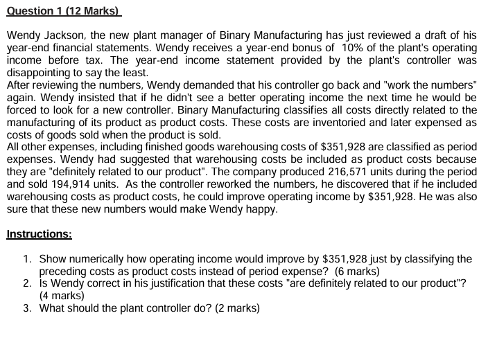 Question 1 ( 1 2 Marks ) Wendy Jackson, the new