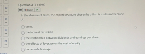 Question 3 ( 5 points ) 1 2 In the absence of