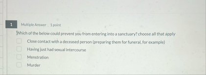 Multiple Answer 1 point Which of the below could
