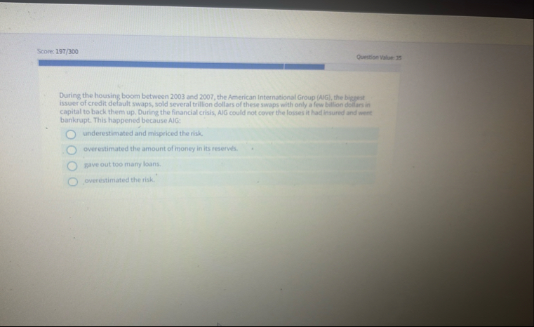 Score: 1 9 7 / 3 0 0 Question Value 3 5 During
