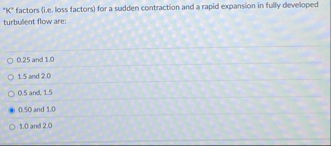 " K " factors ( i . e . loss factors ) for a
