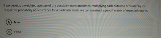 If we develop a weighted average of the possible
