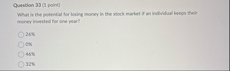 Question 3 3 ( 1 point ) What is the potential