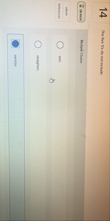 1 4 The five S ' s do not include 0 0 : 4 9 : 0 1