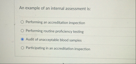 An example of an internal assessment is:
