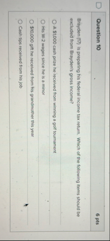 Question 1 0 6 pts Brayden ( 1 7 ) is preparing