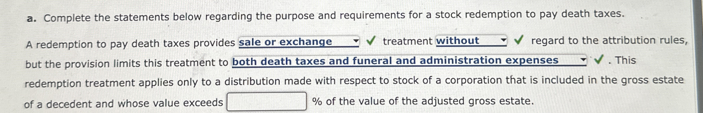 a . Complete the statements below regarding the