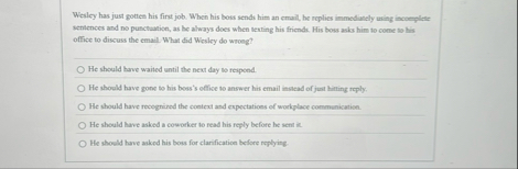 Wesley has just gottes his fingt job. When his