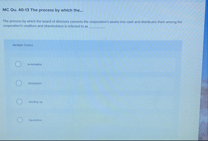 MC Ou . 4 0 - 1 3 The process by which the... The
