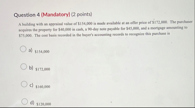 Question 4 ( Mandatory ) ( 2 points ) A building