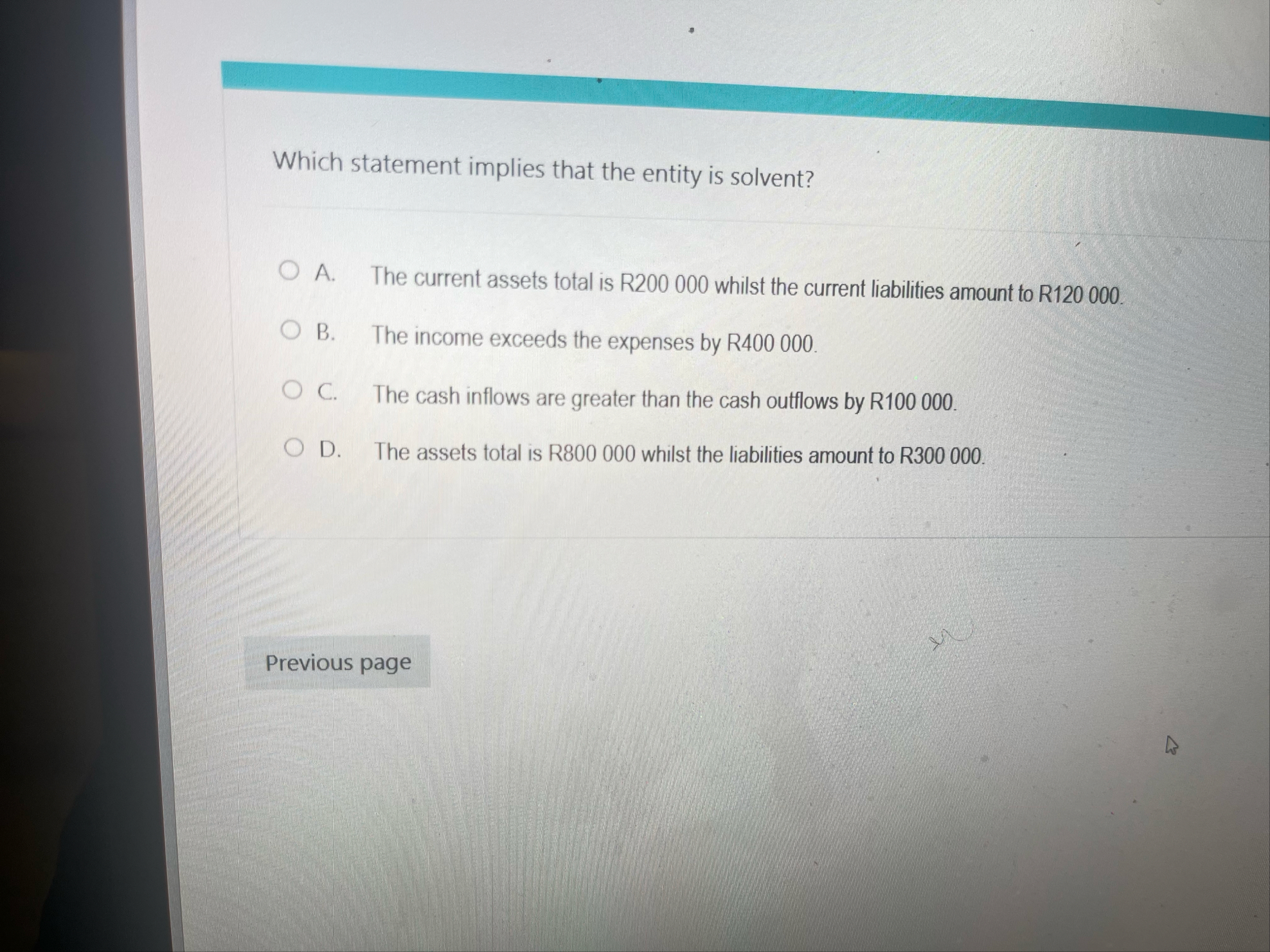 Which statement implies that the entity is