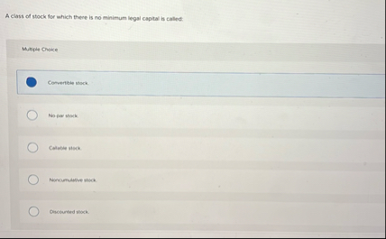 A class of stock for which there is no minimum